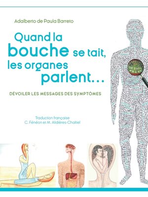 cover image of Quand la bouche se tait, les organes parlent...